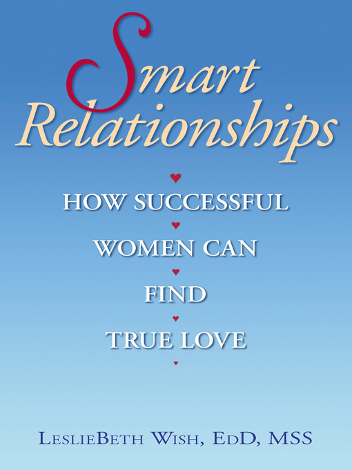 Title details for Smart Relationships by LeslieBeth Wish - Available